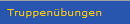 Truppenübungen